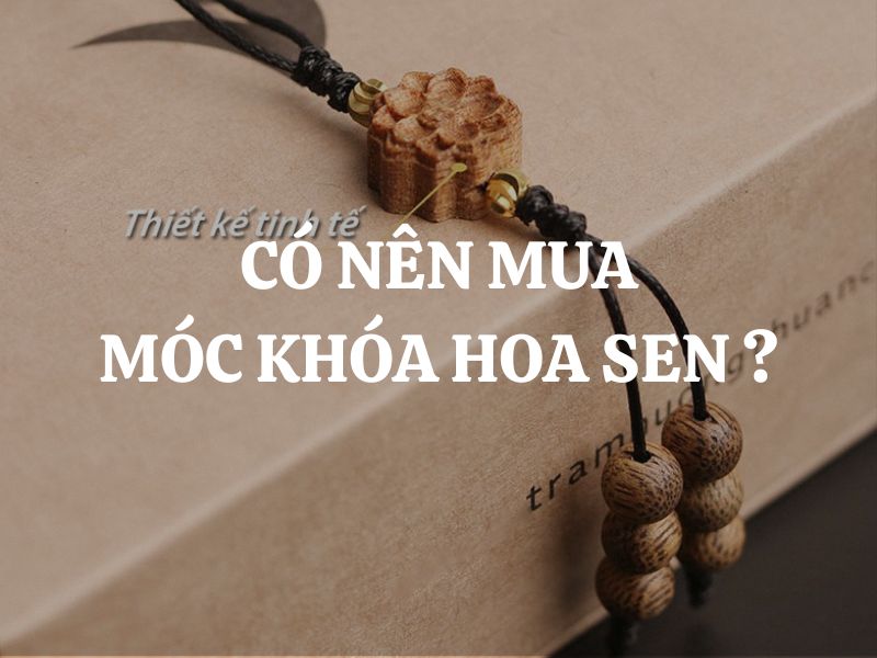 Có nên mua móc khóa hoa sen VEGAN - Vật phẩm phong thủy mang lại may mắn, bình an và tài lộc