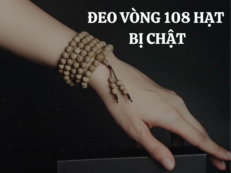 Đeo vòng 108 hạt bị chật: Giải pháp khắc phục và cách chọn vòng phù hợp