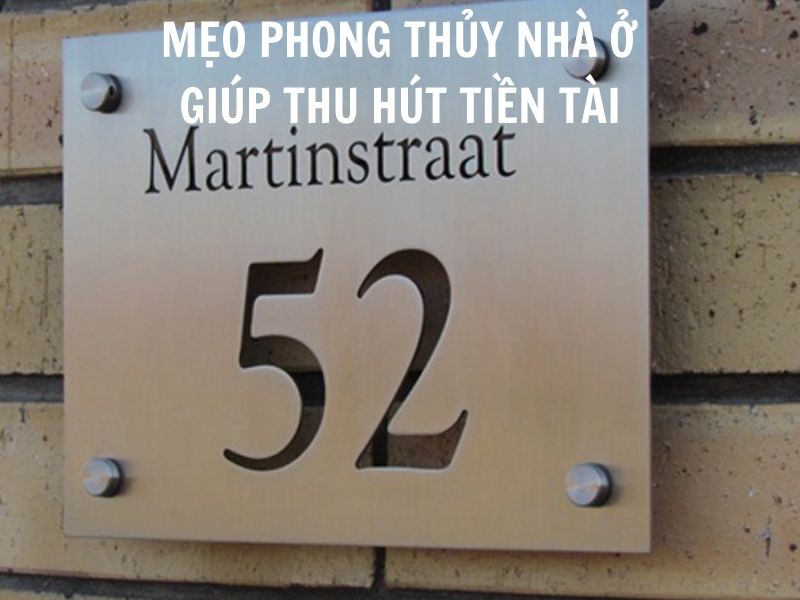Hướng dẫn chi tiết 8 mẹo phong thủy nhà ở giúp thu hút tiền tài