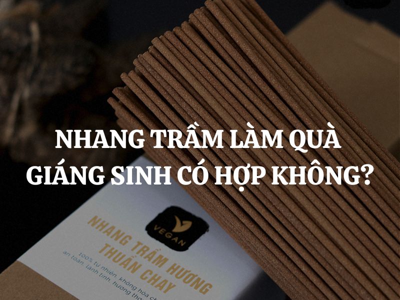 Nhang trầm làm quà Giáng Sinh có hợp không?