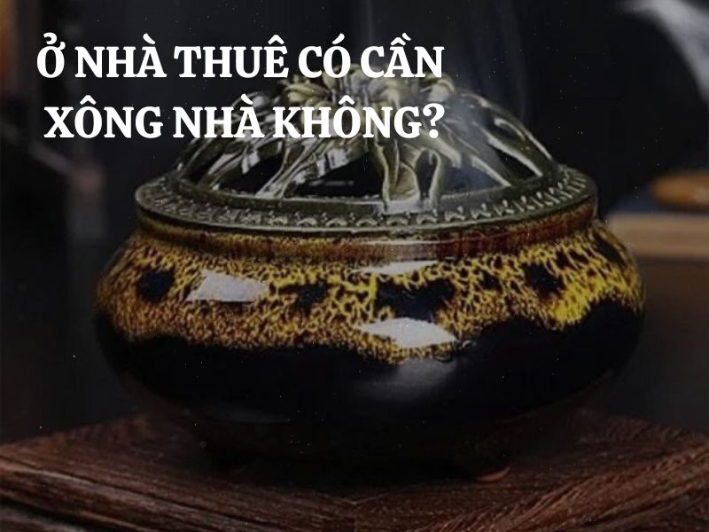 Ở nhà thuê có cần xông nhà, tẩy uế không? Những lợi ích và lý do mà bạn nên xem xét