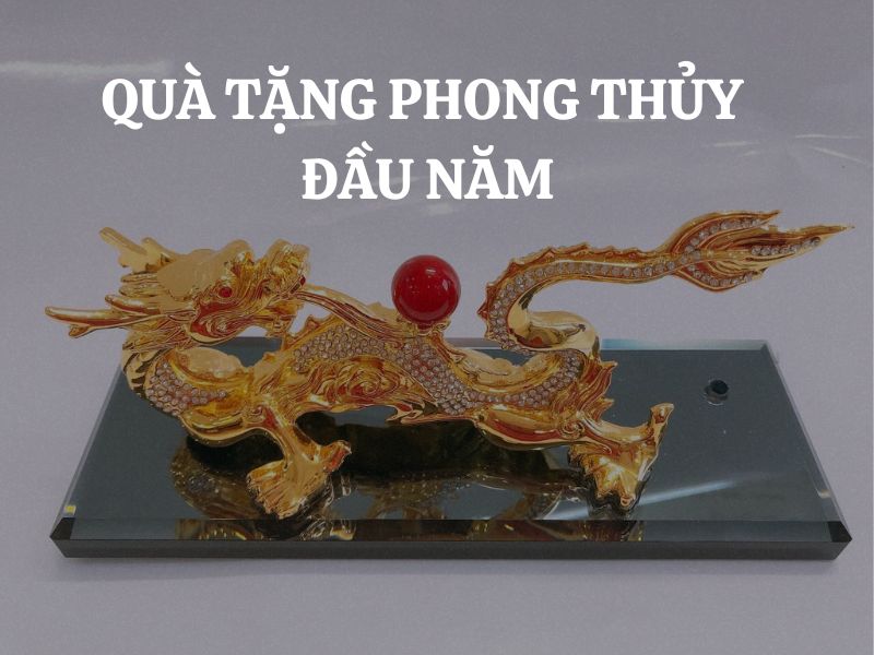 Quà tặng phong thủy đầu năm: Gửi gắm may mắn, tài lộc cho người thân yêu