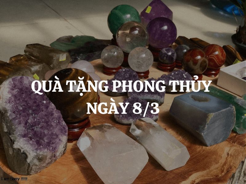Quà tặng phong thủy ngày 8/3: Trao bình an, gửi may mắn cho phái đẹp