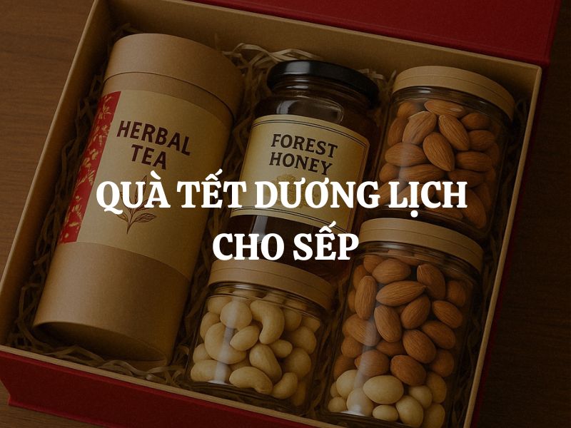 Quà Tết Dương Lịch cho sếp nên chọn món nào tinh tế, ý nghĩa?
