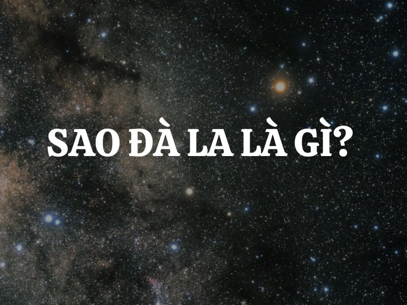 Sao Đà La là gì? Giải mã ý nghĩa sao Đà La khi tọa ở các cung trong tử vi