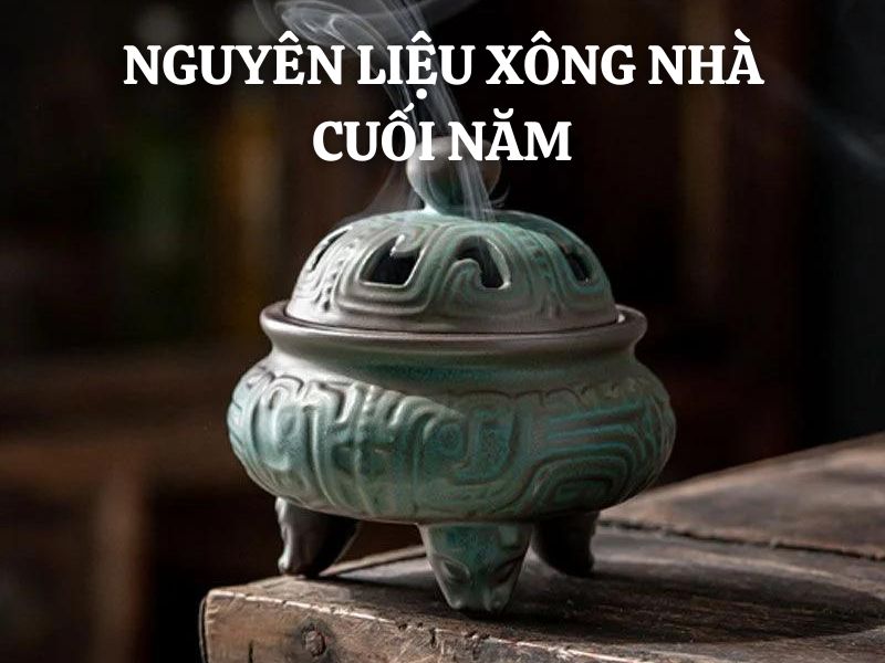 TOP 5 nguyên liệu xông nhà tẩy uế cuối năm giúp thanh lọc không gian, thu hút may mắn