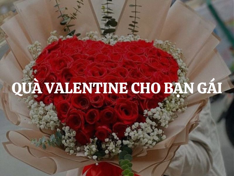 Top 7 món quà Valentine cho bạn gái thể hiện tình yêu tinh tế