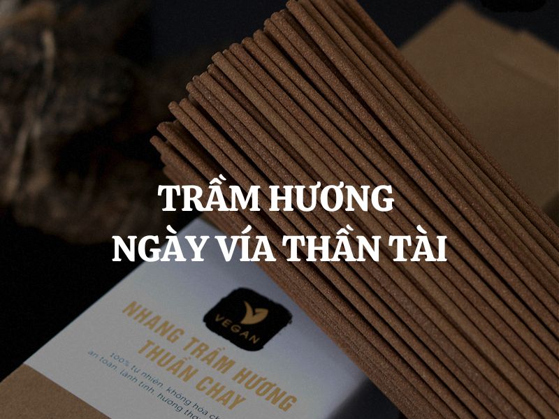 Trầm hương ngày vía Thần Tài: Bí quyết chiêu tài hút lộc đầu năm