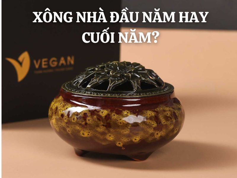 Xông nhà tẩy uế đầu năm hay cuối năm là tốt nhất? Có nên chọn trầm hương để xông nhà, đón lộc?